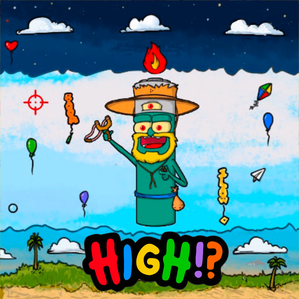HIGH!?